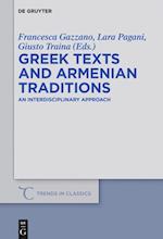 Greek Texts and Armenian Traditions