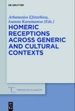 Homeric Receptions Across Generic and Cultural Contexts