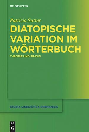 Diatopische Variation im Wörterbuch