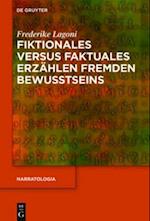 Fiktionales versus faktuales Erzählen fremden Bewusstseins