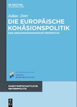 Dörr, J: Die europäische Kohäsionspolitik