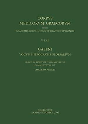 Galeni vocum Hippocratis Glossarium / Galeno, Interpretazione delle parole difficili di Ippocrate