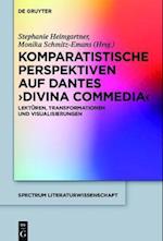 Komparatistische Perspektiven auf Dantes ''Divina Commedia''