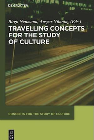 Travelling Concepts for the Study of Culture