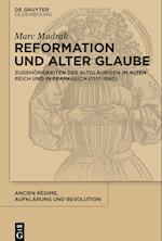 Reformation und alter Glaube
