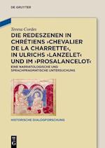 Die Redeszenen in Chrétiens 'Chevalier de la Charrete', in Ulrichs 'Lanzelet' und im 'Prosalancelot'