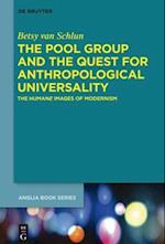 Pool Group and the Quest for Anthropological Universality