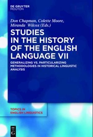 Studies in the History of the English Language VII