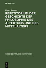 Repetitorium der Geschichte der Philosophie des Altertums und des Mittelalters