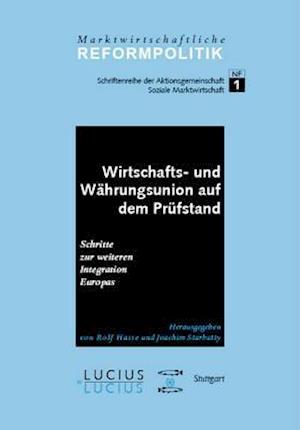 Wirtschafts- und Währungsunion auf dem Prüfstand