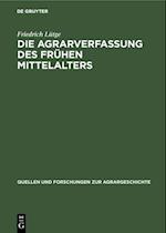 Die Agrarverfassung des frühen Mittelalters