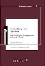 Die Stiftung - ein Paradox?