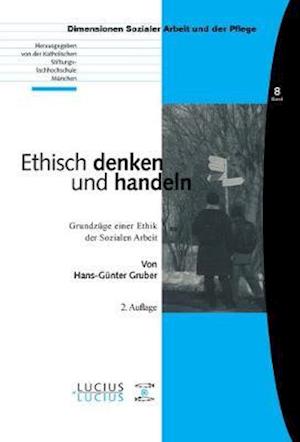 Ethisch denken und handeln