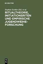 Ritualtheorie, Initiationsriten und empirische Jugendweiheforschung