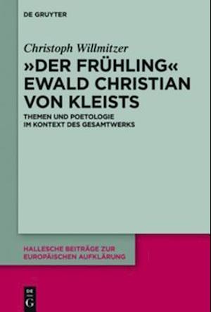 "Der Frühling" Ewald Christian von Kleists