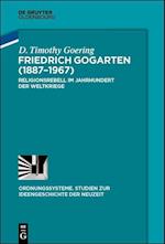 Goering, D: Friedrich Gogarten (1887-1967)
