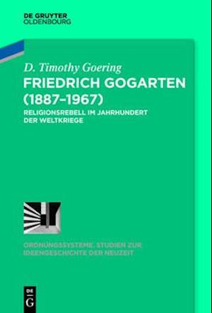 Friedrich Gogarten (1887-1967)