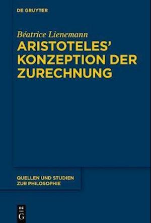 Aristoteles’ Konzeption der Zurechnung