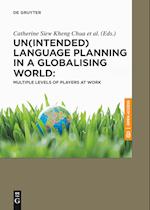 Un(intended) Language Planning in a Globalising World: Multiple Levels of Players at Work