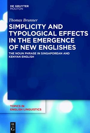 Simplicity and Typological Effects in the Emergence of New Englishes