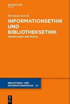 Informationsethik und Bibliotheksethik