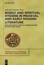 Bodily and Spiritual Hygiene in Medieval and Early Modern Literature