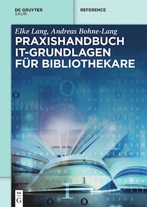 Praxishandbuch IT-Grundlagen für Bibliothekare