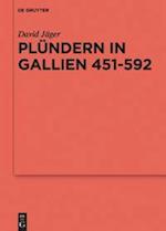 Plündern in Gallien 451-592