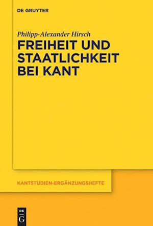 Freiheit und Staatlichkeit bei Kant