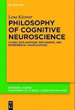 Philosophy of Cognitive Neuroscience