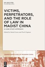 Victims, Perpetrators, and the Role of Law in Maoist China