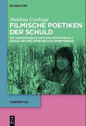 Filmische Poetiken der Schuld