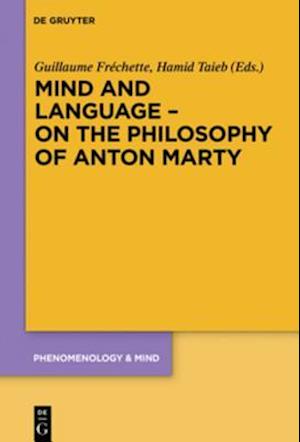 Mind and Language - On the Philosophy of Anton Marty