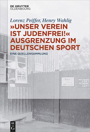 "unser Verein Ist Judenfrei!" Ausgrenzung Im Deutschen Sport