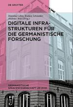 Digitale Infrastrukturen für die germanistische Forschung