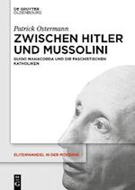 Zwischen Hitler und Mussolini