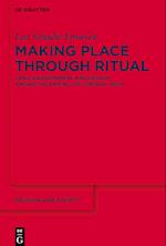 Making Place through Ritual