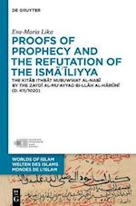 Proofs of Prophecy and the Refutation of the Isma'iliyya