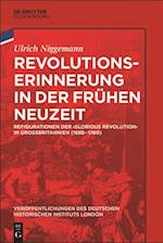 Revolutionserinnerung in Der Frühen Neuzeit