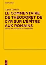 Le Commentaire de Théodoret de Cyr sur l’Épître aux Romains