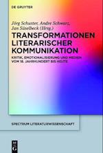 Transformationen literarischer Kommunikation