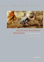 Hunting without Weapons