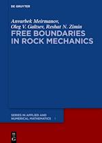 Free Boundaries in Rock Mechanics