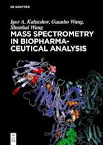 Mass Spectrometry in Biopharmaceutical Analysis