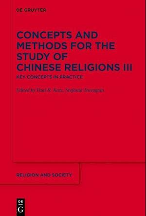 Concepts and Methods for the Study of Chinese Religions III
