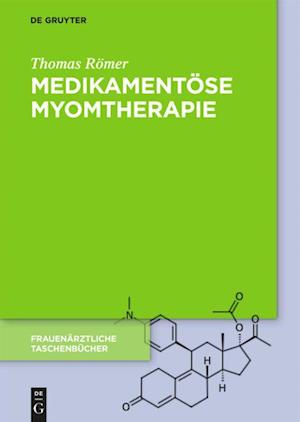 Medikamentöse Myomtherapie