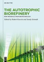 Autotrophic Biorefinery