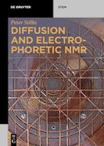 Diffusion and Electrophoretic NMR