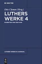 Luthers Werke in Auswahl, Band 4, Schriften Von 1529-1545