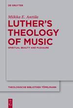 Luther's Theology of Music